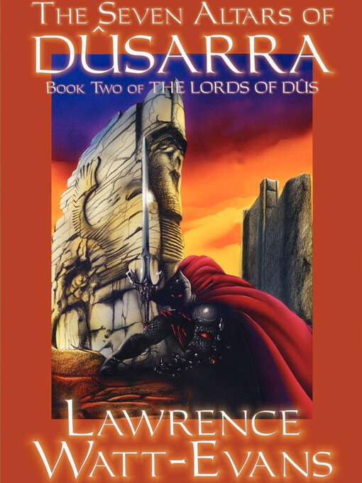 Title details for The Seven Altars of Dusarra by Lawrence Watt-Evans - Available